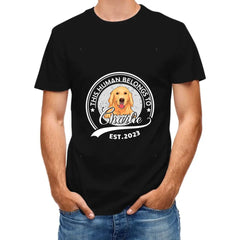 Personalized Custom Unisex T-Shirt - Human Belongs To Dog