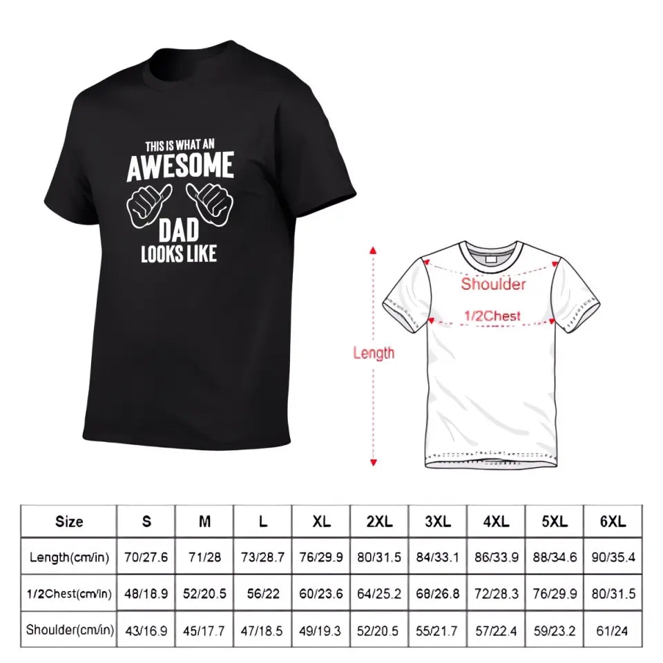 AWESOME DAD T-Shirt - This Is What An Dad Looks Like - OLESA