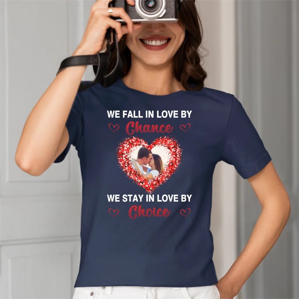 Customized Photo “We Choose to Love Each Other” Valentine's Day Shirt - Gift for a Loved One - OLESA