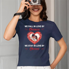 Customized Photo “We Choose to Love Each Other” Valentine's Day Shirt - Gift for a Loved One - OLESA