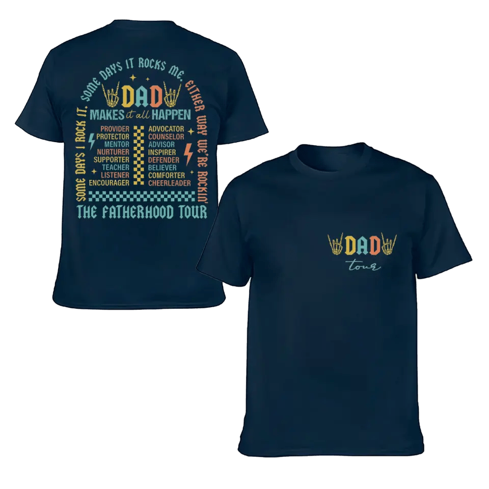 Fatherhood Tour T-Shirt, Sometimes I Rock It Sometimes It Rocks Me - OLESA