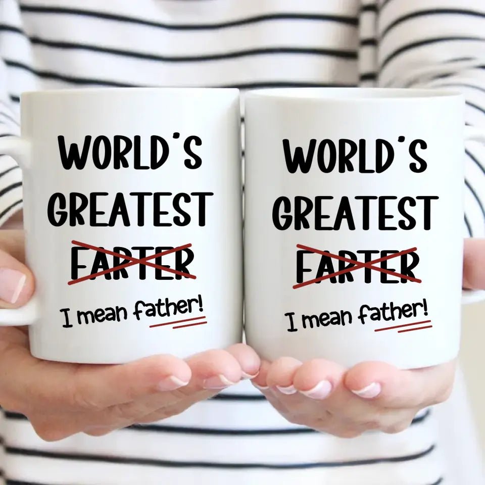 Funny Best Dad Coffee Mug, World's Greatest F, I Mean Father - OLESA