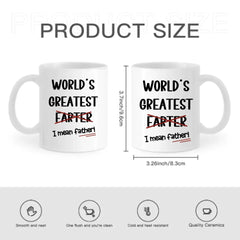 Funny Best Dad Coffee Mug, World's Greatest F, I Mean Father - OLESA