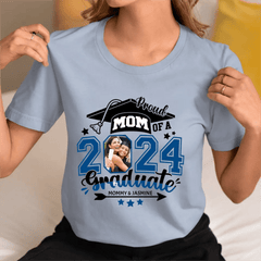 Graduation Mom Pride - Gifts for Mom - Custom Photo Personalized T-Shirt - OLESA