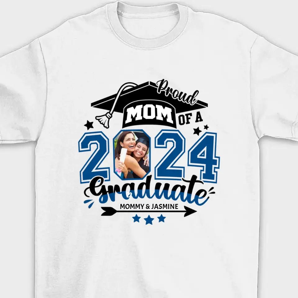 Graduation Mom Pride - Gifts for Mom - Custom Photo Personalized T-Shirt - OLESA