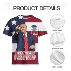 Hell Yeah I Vote Trump Short Sleeve T-Shirt - OLESA