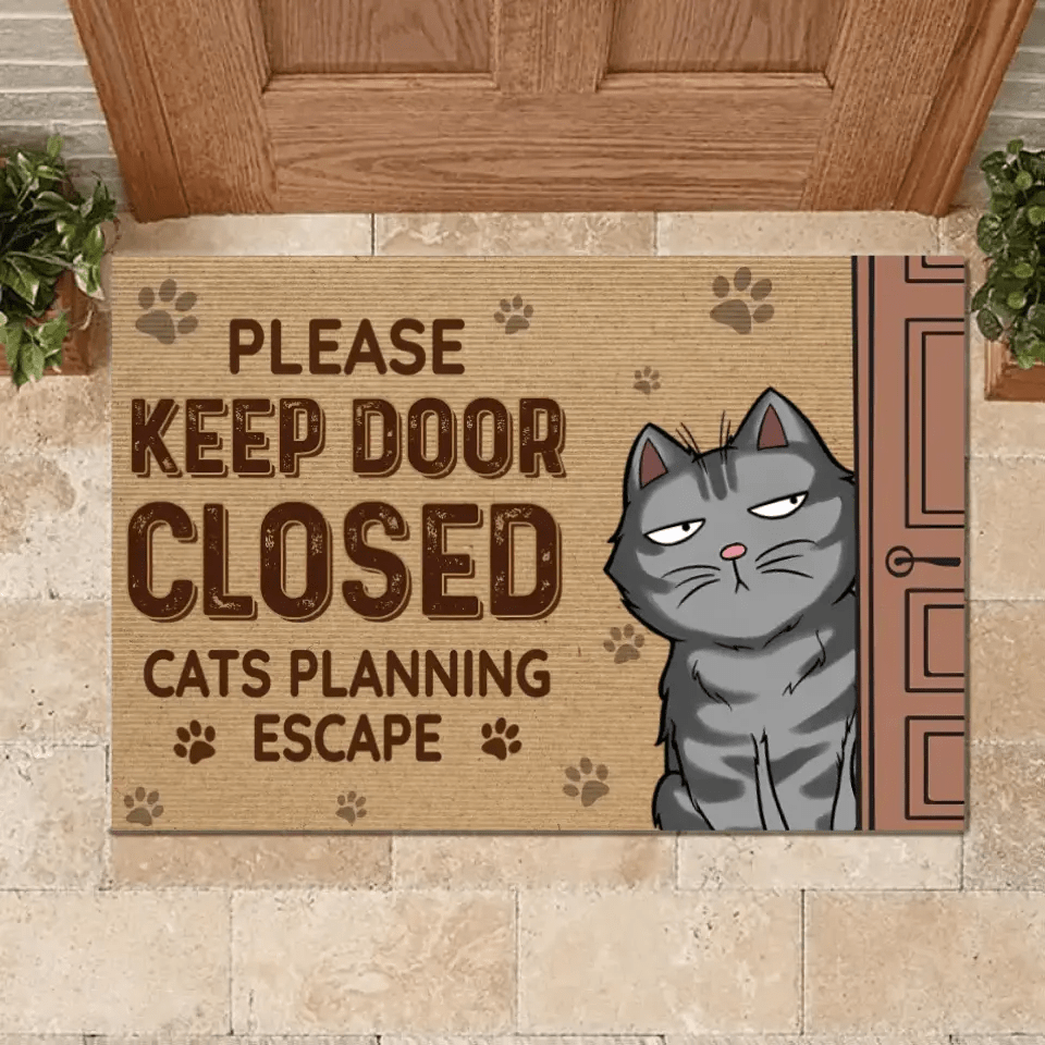 Keep The Door Closed Cat Planning Escape - Cat Personalized Custom Home Decor Decorative Mat - House Warming Gift For Pet Owners, Pet Lovers - OLESA