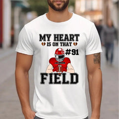 My Heart Is On That Field - Personalised Football Game Day T-Shirt - A Gift for Players,Family,Friend - OLESA