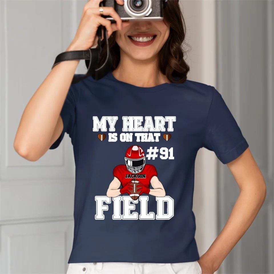 My Heart Is On That Field - Personalised Football Game Day T-Shirt - A Gift for Players,Family,Friend - OLESA