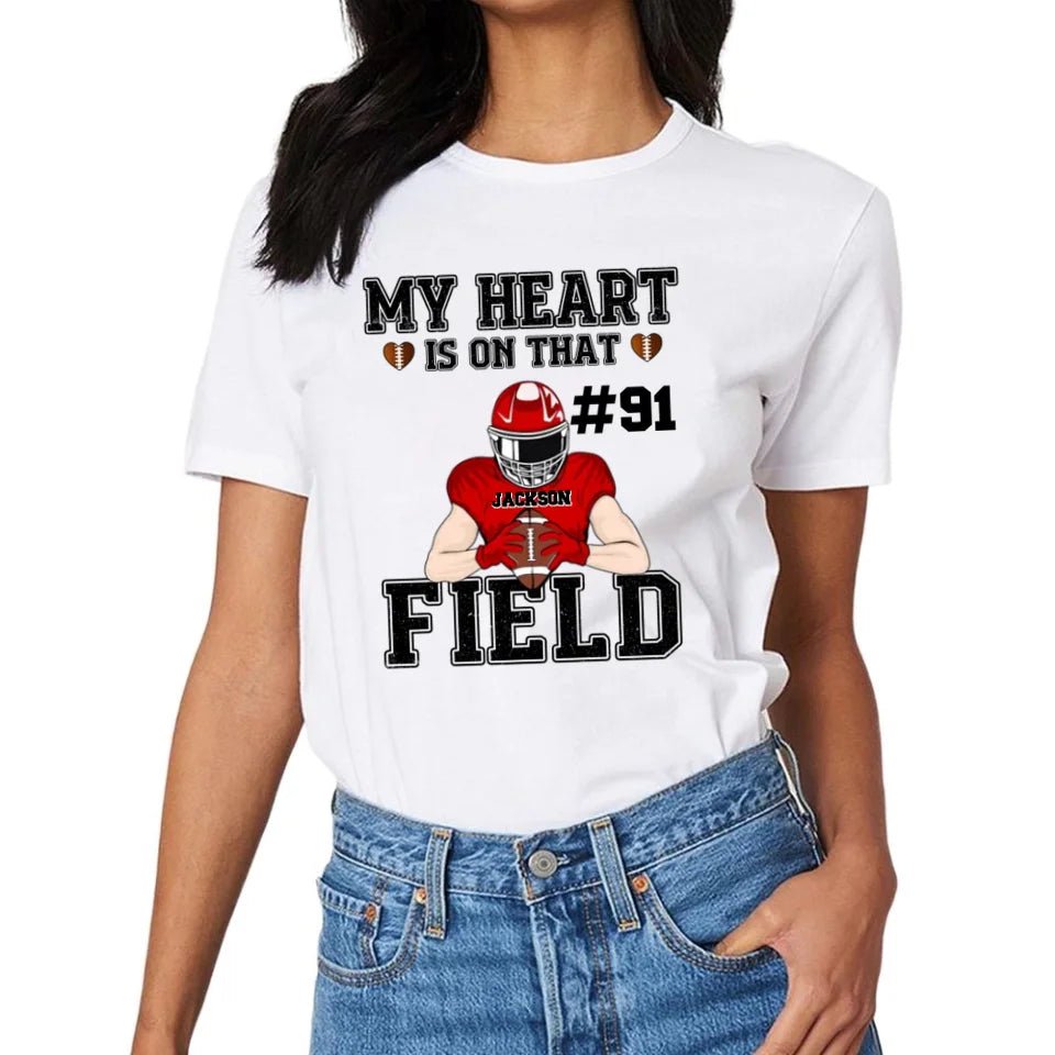 My Heart Is On That Field - Personalised Football Game Day T-Shirt - A Gift for Players,Family,Friend - OLESA