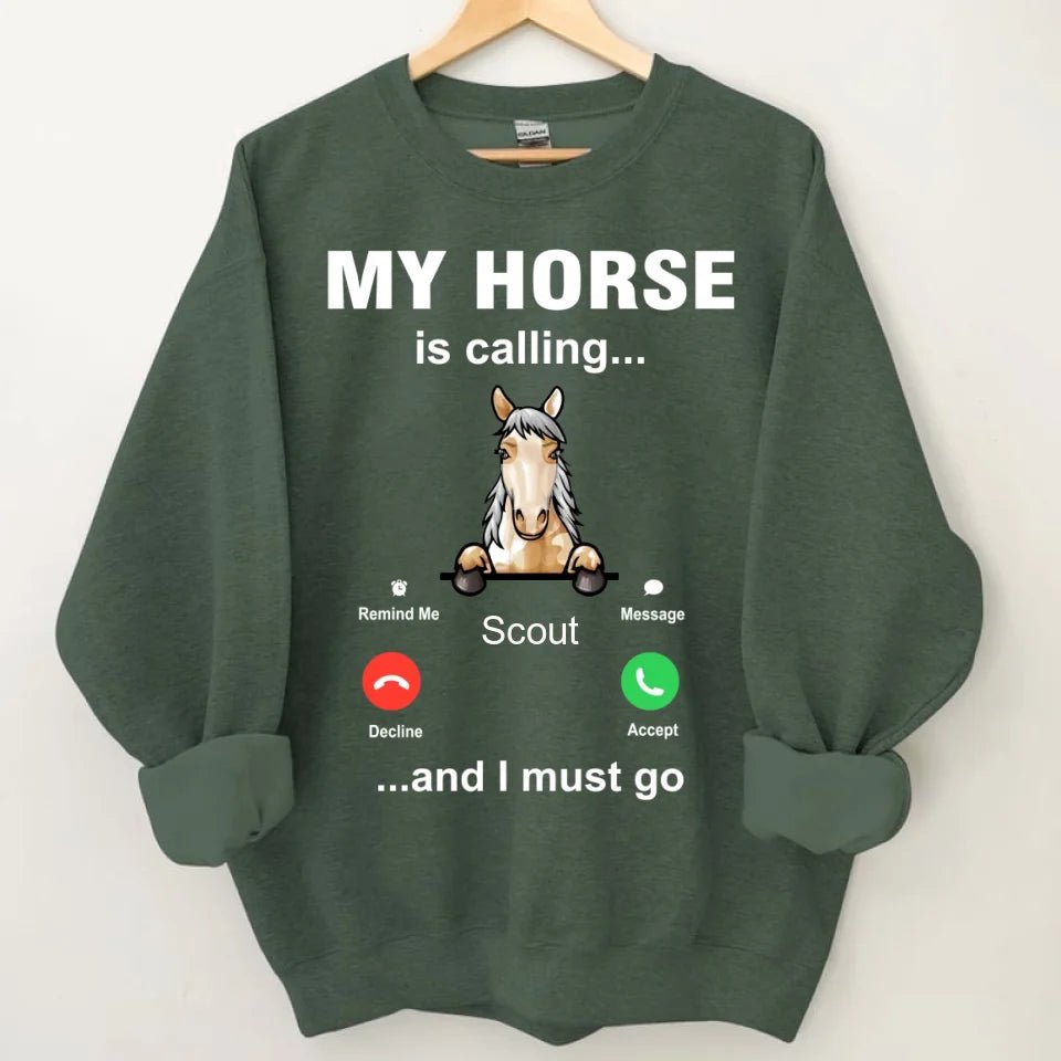 My Horse is Calling - Personalized Sweatshirt - OLESA