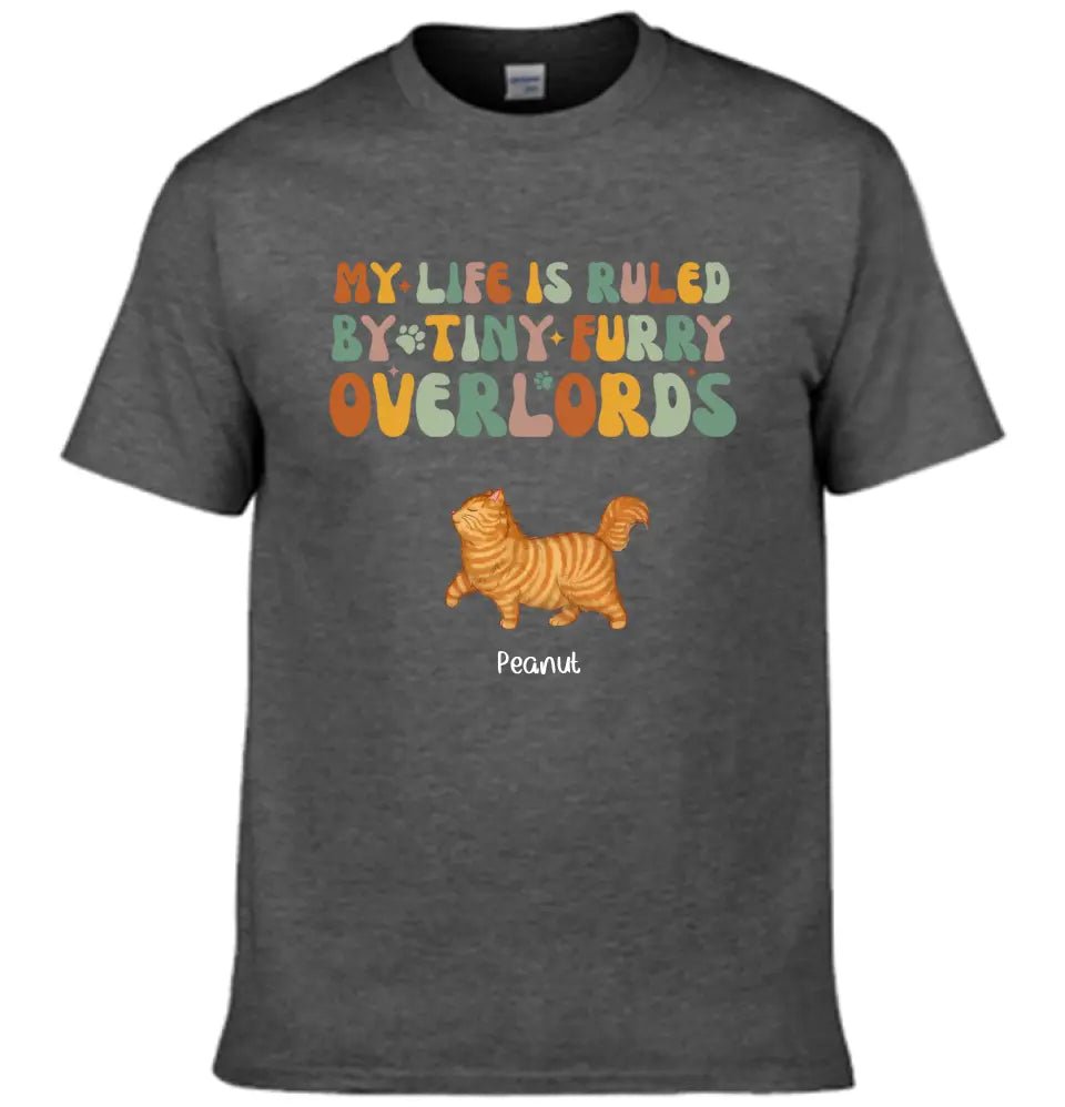 My Life Is Ruled By Tiny Furry Overlords Cat Mom Personalized Sleeve Printed T-shirt - OLESA