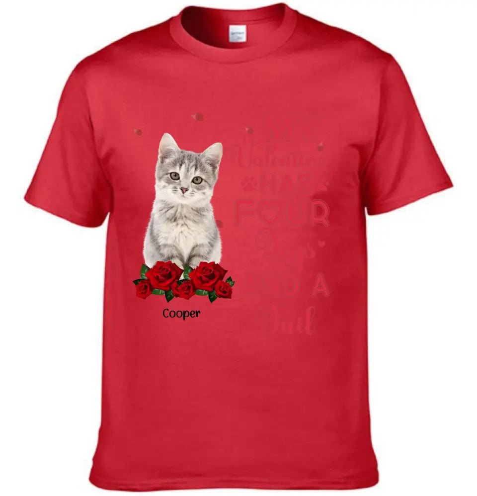 My Valentine Has Four Legs And A Tail - Personalized T-Shirt For Pet Lovers - OLESA