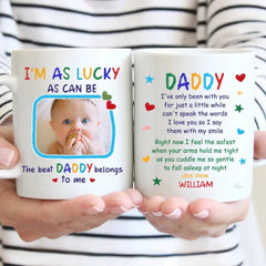 Personalized Mug Custom Photo The Best Daddy Belongs To Me - Gift For Father, Dad - OLESA