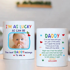 Personalized Mug Custom Photo The Best Daddy Belongs To Me - Gift For Father, Dad - OLESA