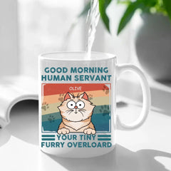 Personalized Mug - Good Morning Human Servant - Gift For Cat Lovers, Cat Mom, Cat Dad - OLESA