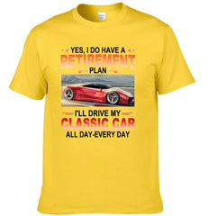 Retirement Plan - Classic Picture Custom T-Shirts for Classic Car Lovers - OLESA