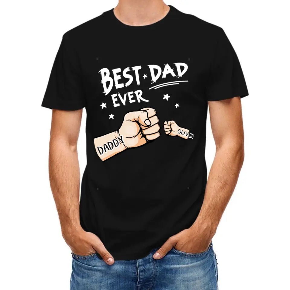 The Best Dad Ever - Family Personalized Custom Unisex T-shirt - Father's Day, Birthday Gift For Dad - OLESA