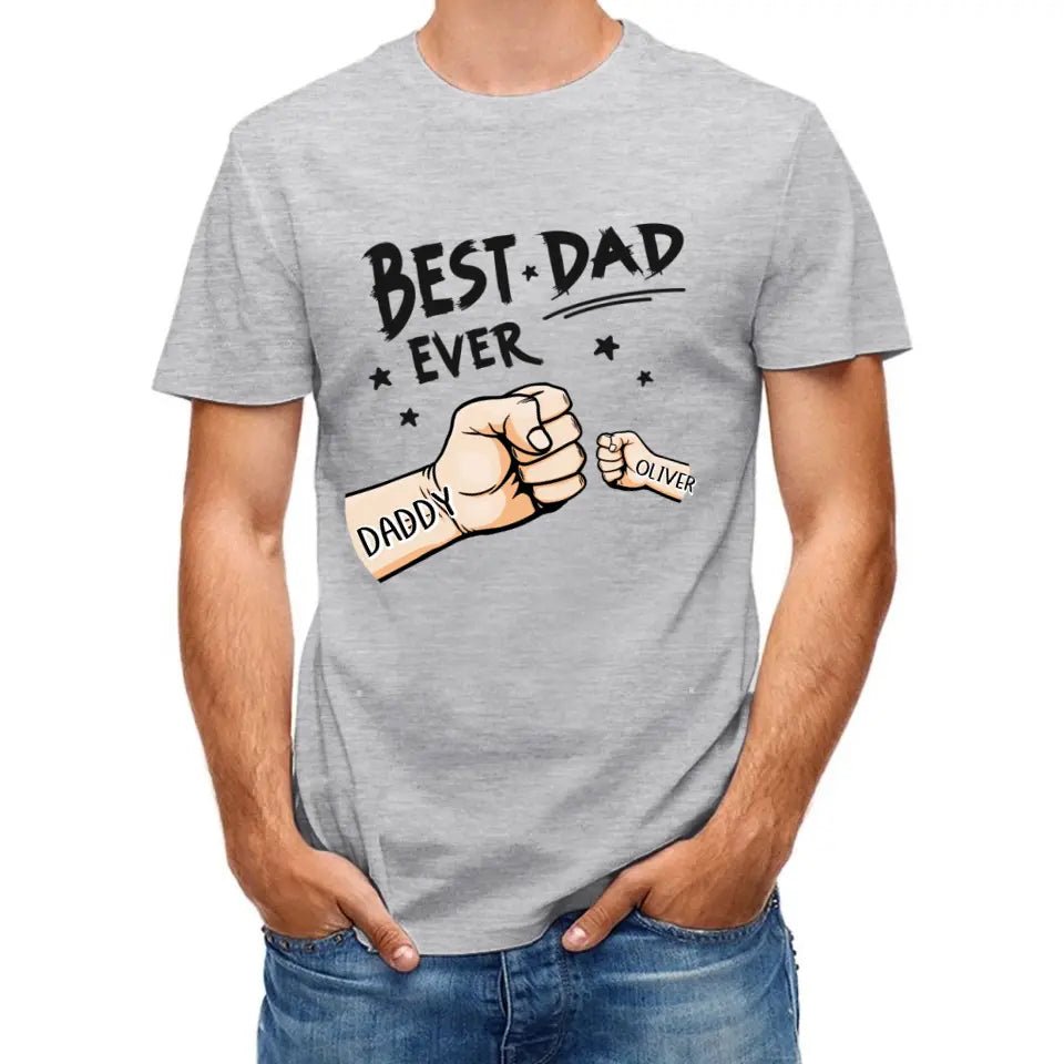 The Best Dad Ever - Family Personalized Custom Unisex T-shirt - Father's Day, Birthday Gift For Dad - OLESA