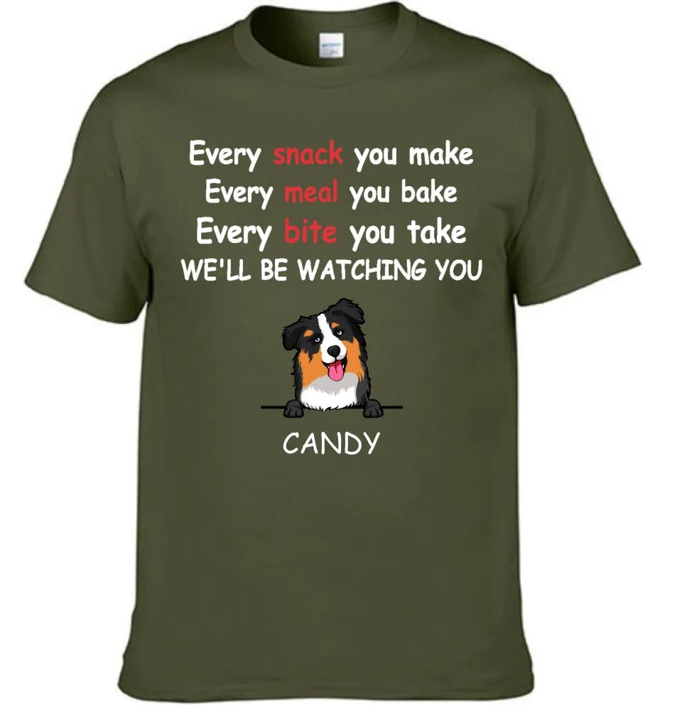 We'll Be Watching You - Personalised Dog Graphic T-Shirt - A Gift for Dog Lovers,Owners - OLESA