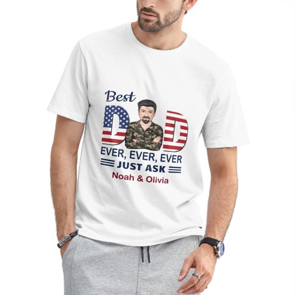 Best Dad Ever 4th Of July Independence Day Personalized Shirt - OLESA