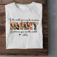 Custom MOMMY Photo T-Shirt, To Me You Are The World - OLESA