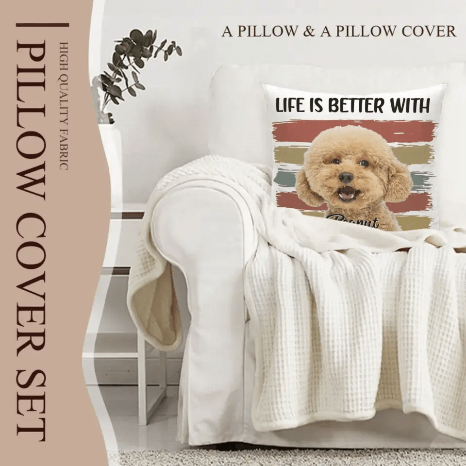 Custom Photo Life Is Better With Dog Cat - Gift For Pet Lovers - Personalized Pillow - OLESA