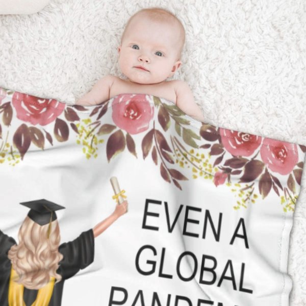 Even A Global Pandemic Couldn't Stop Me Graduate Blanket - Graduation Gift - ARNOVIC