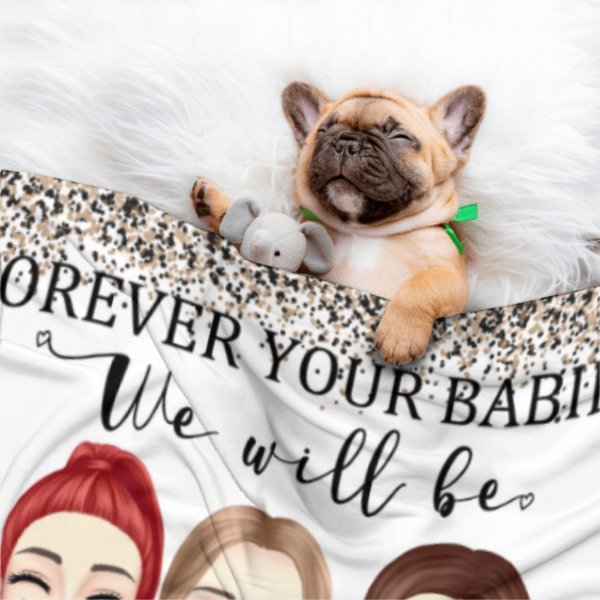 Forever Your Babies We Will Be - Gift For Mom - Personalized Blanket - ARNOVIC