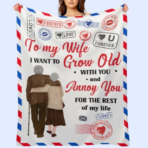 Grow Old With You And Annoy You - Personalized Blanket - Anniversary Valentine's Day Gift For Husband, Wife - OLESA