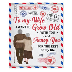 Grow Old With You And Annoy You - Personalized Blanket - Anniversary Valentine's Day Gift For Husband, Wife - OLESA