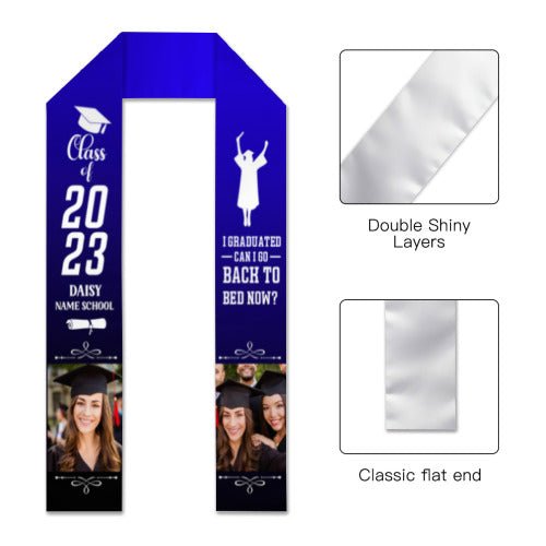 I Graduated Can I Go Back To Bed Now Stoles, Photo Class of 2023 Stoles - Graduation gift - ARNOVIC