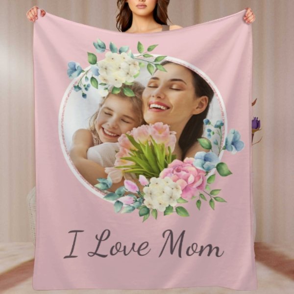 I Love Mom Floral Photo Custom Blanket - OLESA