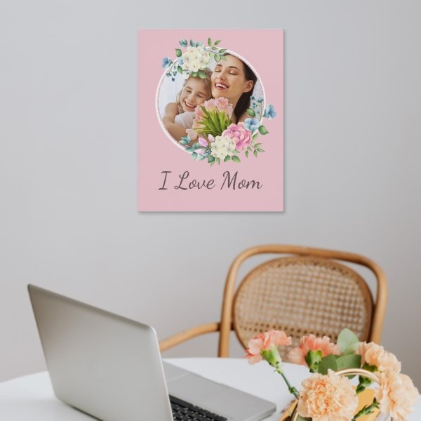 I Love Mom Floral Photo Custom Canva - OLESA