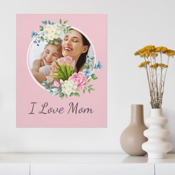 I Love Mom Floral Photo Custom Canva - OLESA