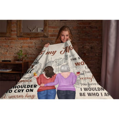 I Wouldn't Be Who I Am Without You - Gift For Mom, Personalized Blanket - ARNOVIC