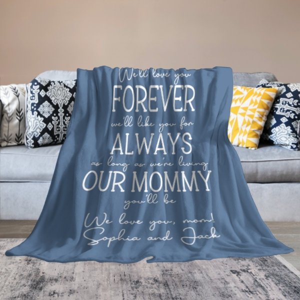 Mommy You Will Be Custom Blanket - OLESA