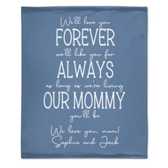 Mommy You Will Be Custom Blanket - OLESA