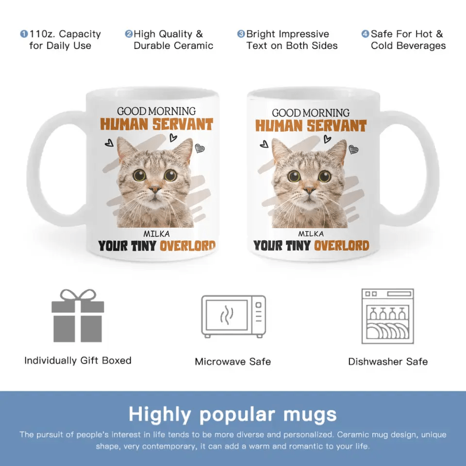 Personalized Mug Custom Photo Cat Dog Good Morning Human Servant - Gift For Pet Lovers - OLESA