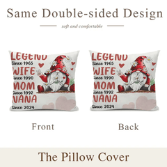 Personalized Pillow - Legend Since, Wife Since, Mom Since, Nana Since - OLESA