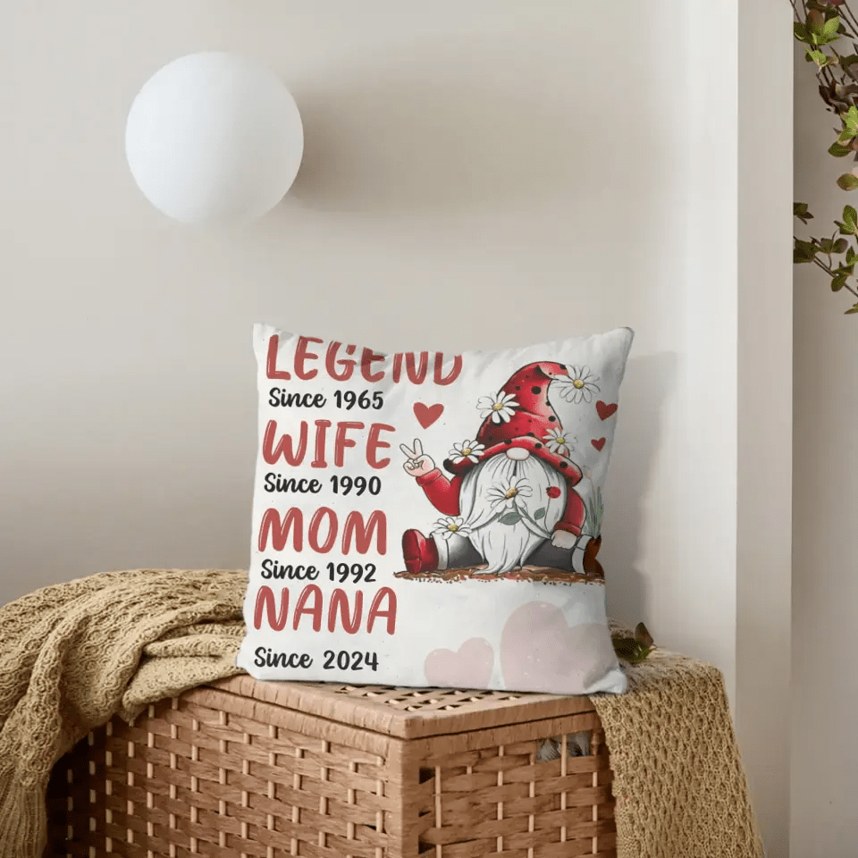 Personalized Pillow - Legend Since, Wife Since, Mom Since, Nana Since - OLESA