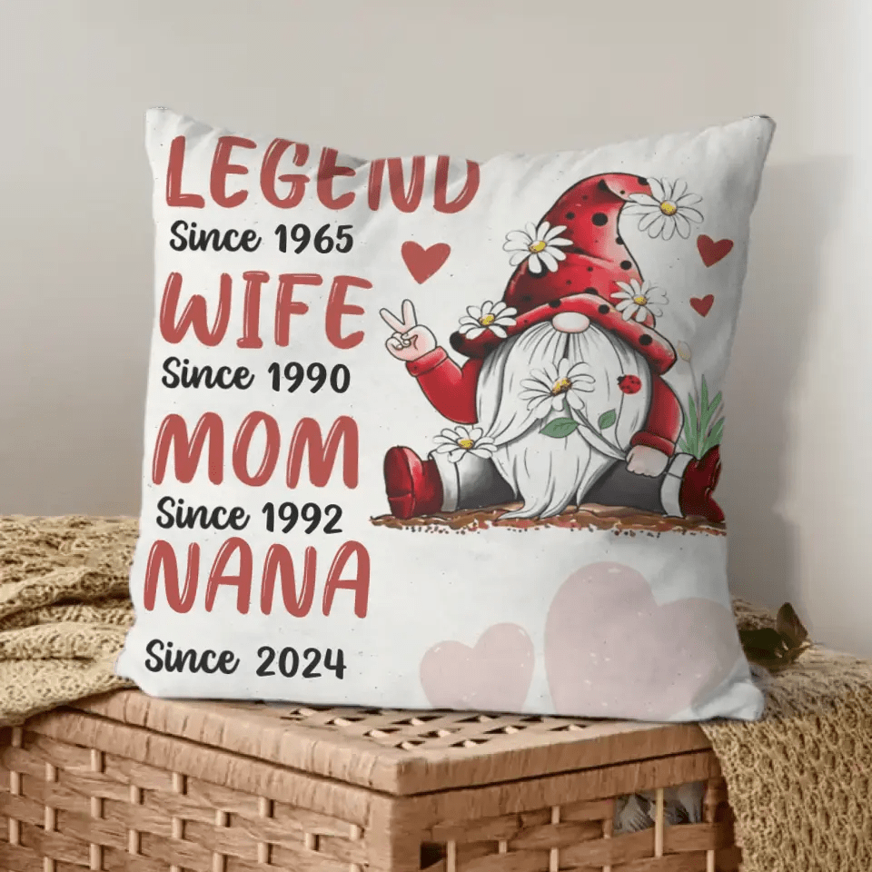 Personalized Pillow - Legend Since, Wife Since, Mom Since, Nana Since - OLESA