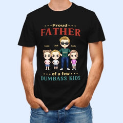 Proud Father Of A Dumbass Kid - Personalized Unisex T-Shirt - Gift For Dad, Grandpa - OLESA