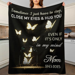 Sometimes I Just Have To Stop Personalized Memorial Fleece Blanket - OLESA