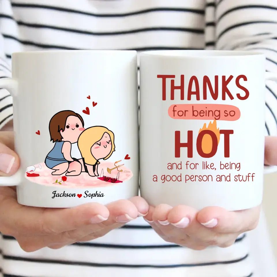 Thanks For Being So Hot, Couple Gift, Personalized Mug, Naughty Couple Mug - OLESA