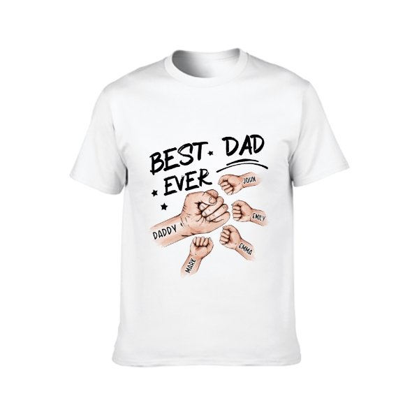 The Best Dad Ever - Family Personalized Custom Unisex T-shirt - Father's Day, Birthday Gift For Dad - OLESA