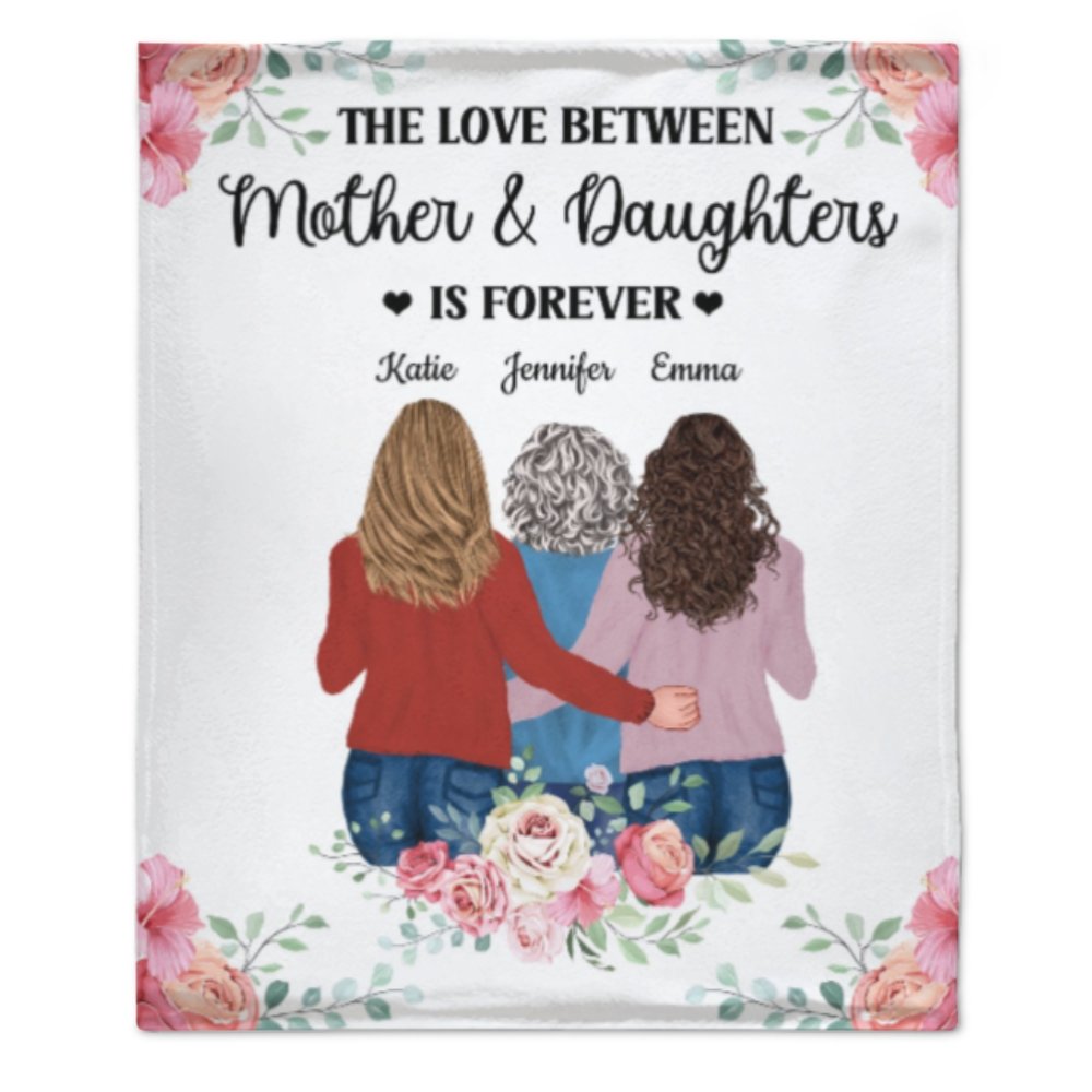 The Love Between Mother And Daughters Is Forever - Gift For Mom - Personalized Blanket - ARNOVIC