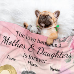 The Love Between Mother & Daughters - Family Personalized Custom Blanket - Birthday Gift For Mom From Daughter - ARNOVIC