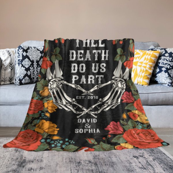 Till Death Do Us Part - Personalized Blanket - Anniversary, Birthday Gift For Couple, Husband, Wife, Girlfriend, Boyfriend - OLESA