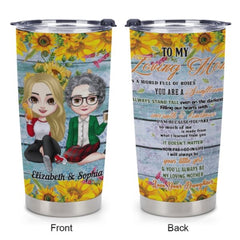 To My Loving Mom You Are A Sunflower - Family Personalized Custom Tumblers - Birthday Gift For Mom From Daughter - ARNOVIC